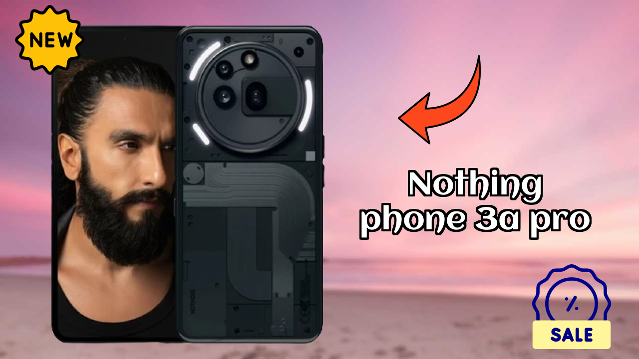 Nothing Phone 3a Pro Display Quality: Flexible AMOLED Explained