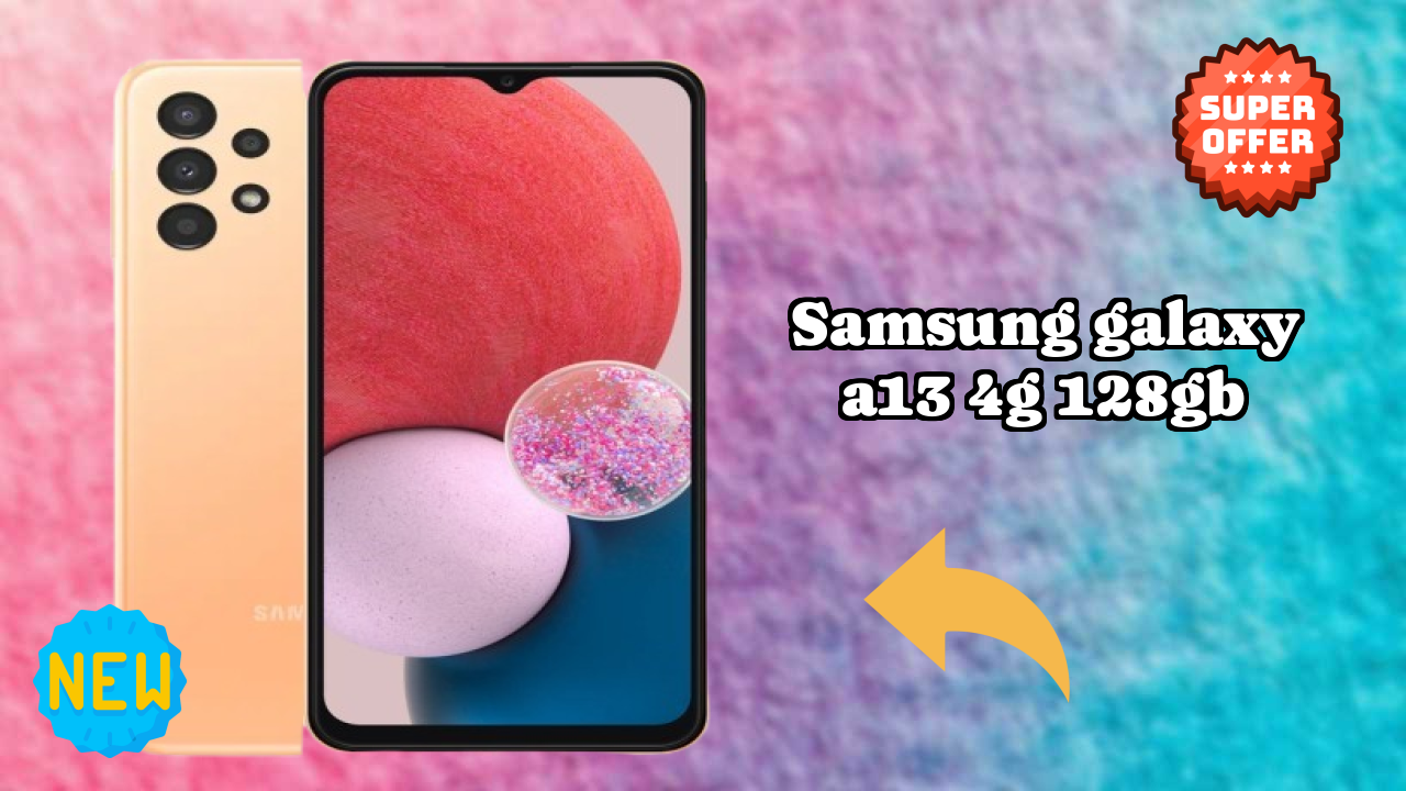 Samsung Galaxy A13 4G 128GB Display Size: 6.6 Inches (16.76 Cm) Screen Review