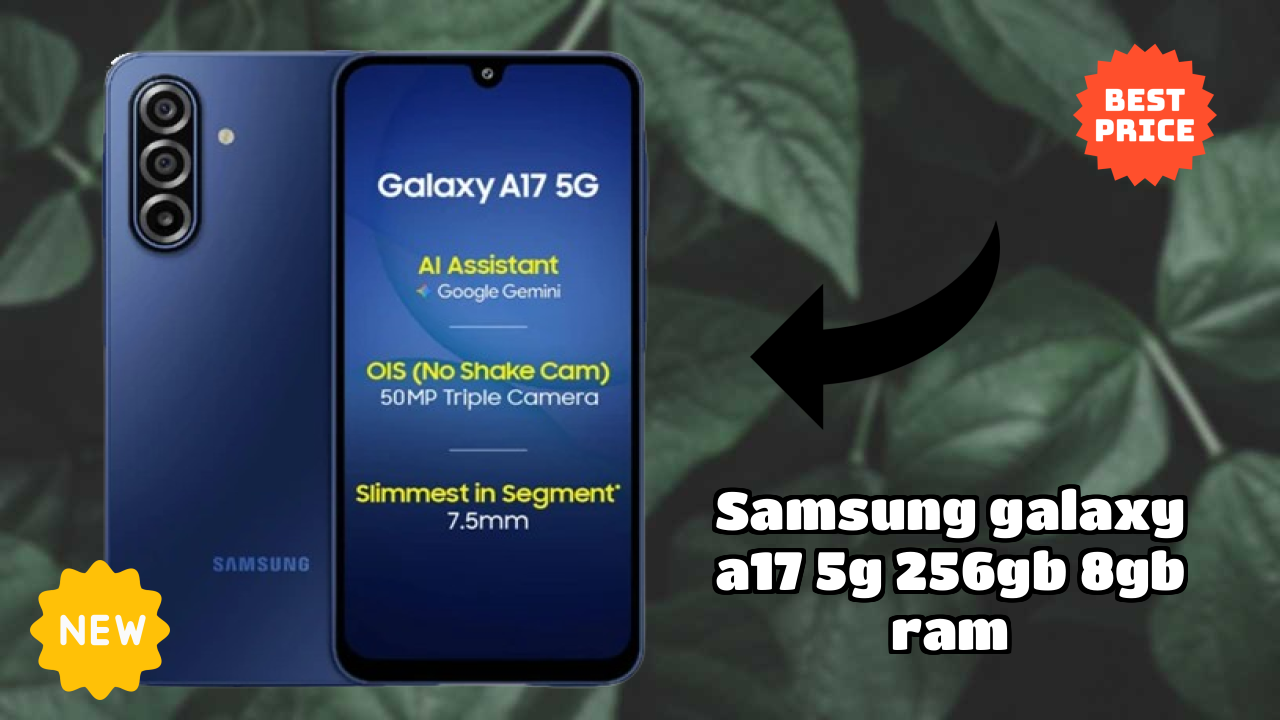 Samsung Galaxy A17 5G 256GB 8GB RAM Battery Life: 5000 MAh Real-World Test