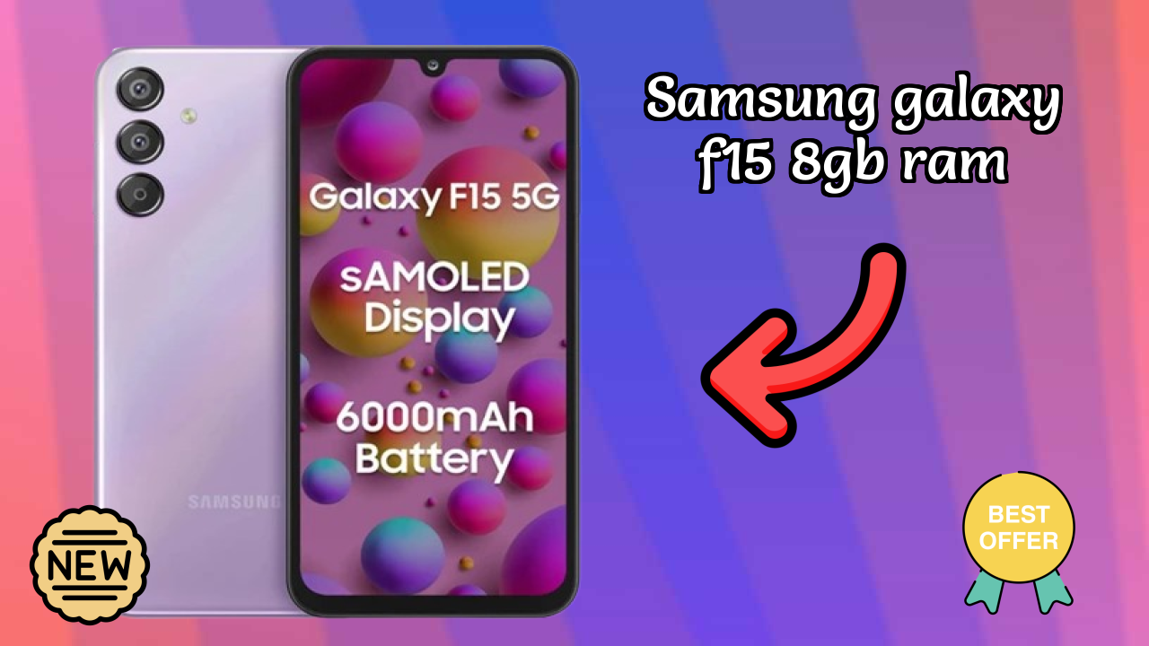 Samsung Galaxy F15 8GB RAM Price: ₹14,999 - Is It Worth Buying?