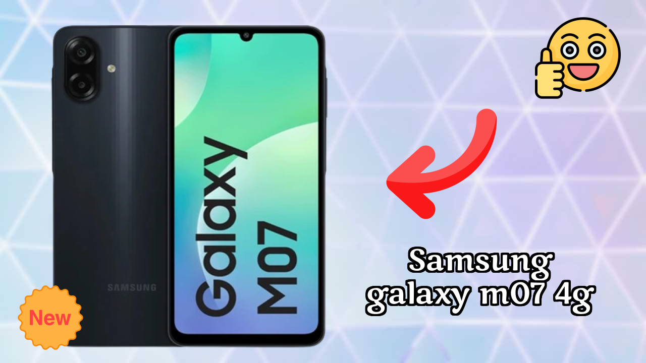 Samsung Fans Alert: Samsung Galaxy M07 4G Massive Price Drop to ₹6,799