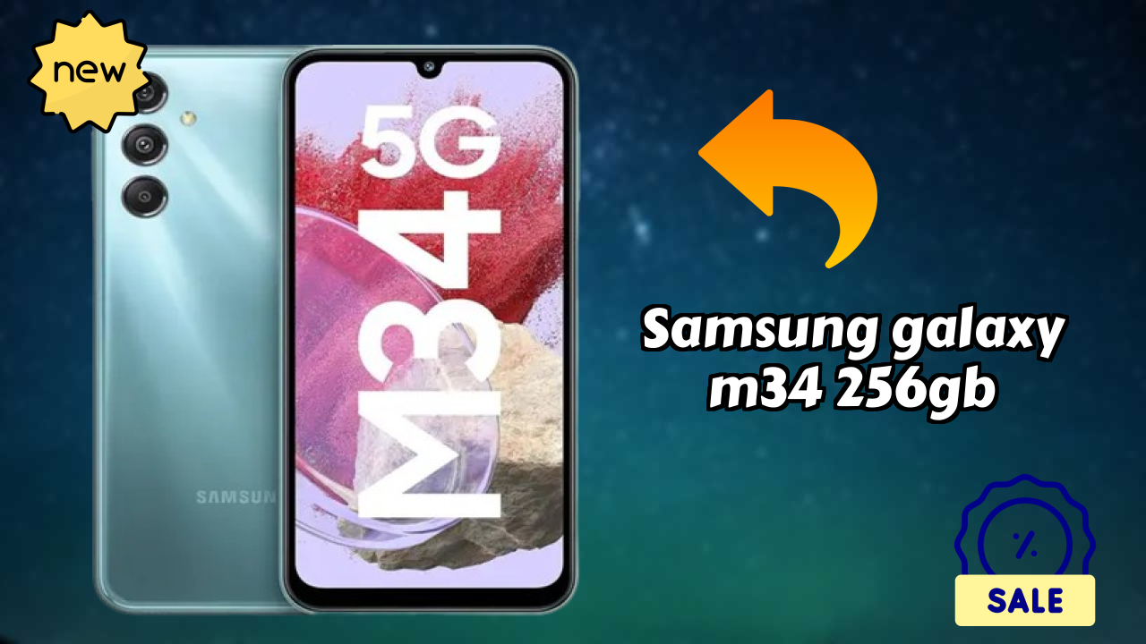 Samsung Galaxy M34 256GB Price Review: ₹20,999 Complete Analysis