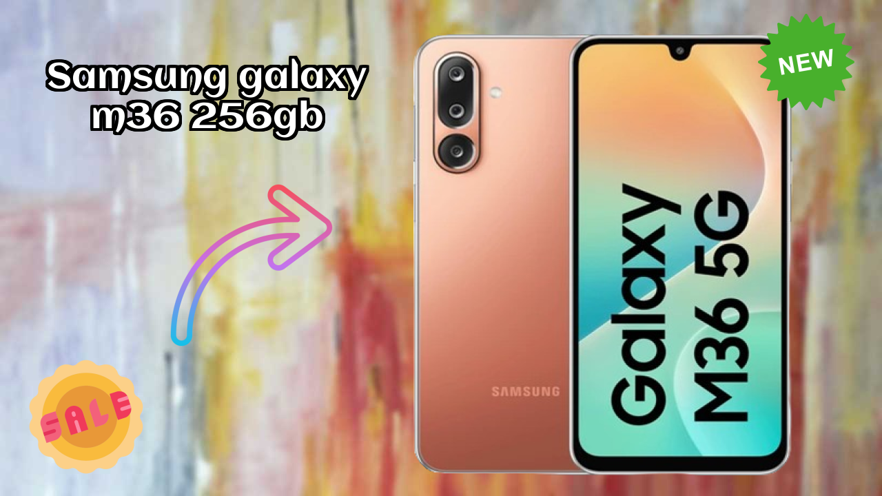 Samsung Galaxy M36 256GB Price in India: ₹17,499 - Worth the Money?