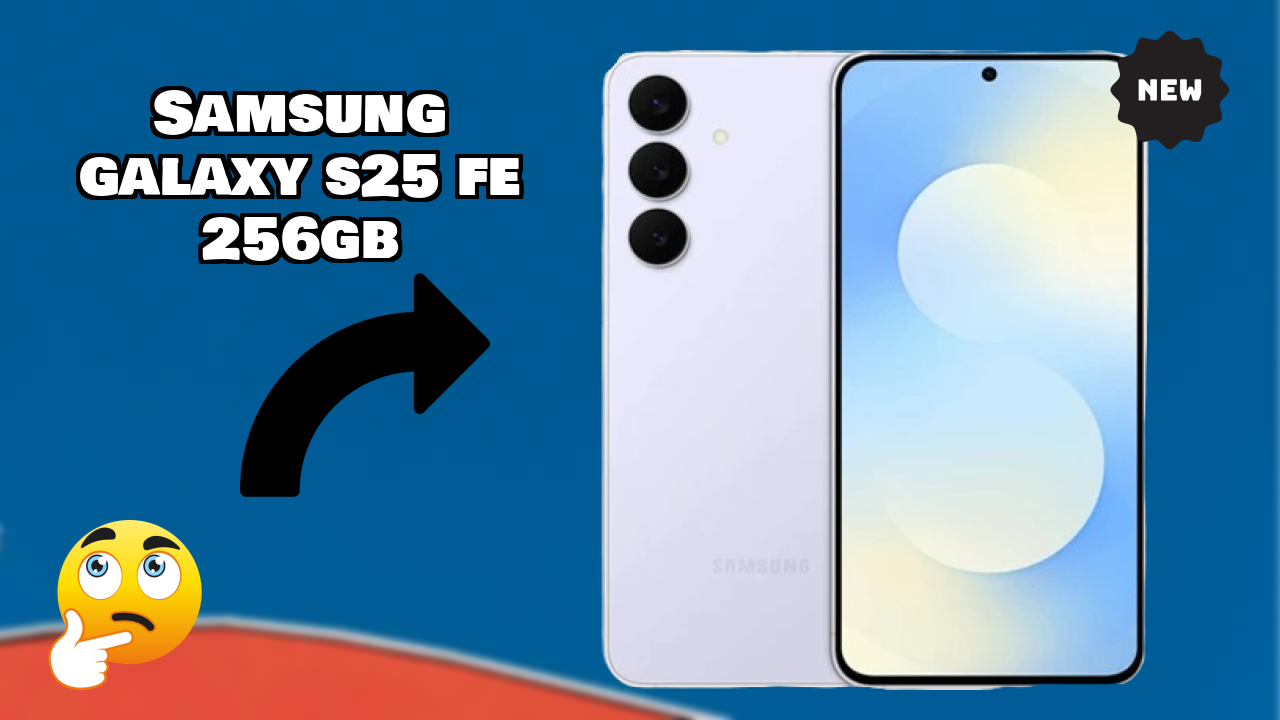 Samsung Galaxy S25 FE 256GB vs Competitors: Best Budget Winner
