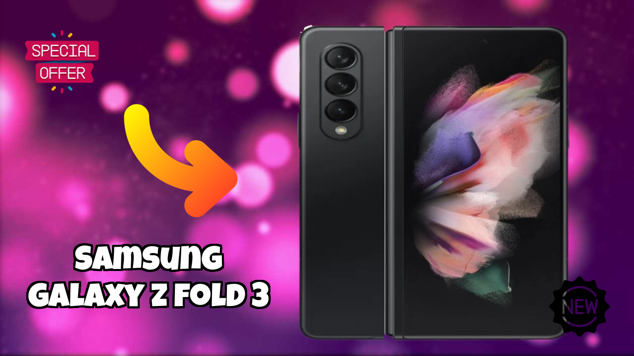 Samsung Galaxy Z Fold 3 vs Samsung: Which Should You Choose?