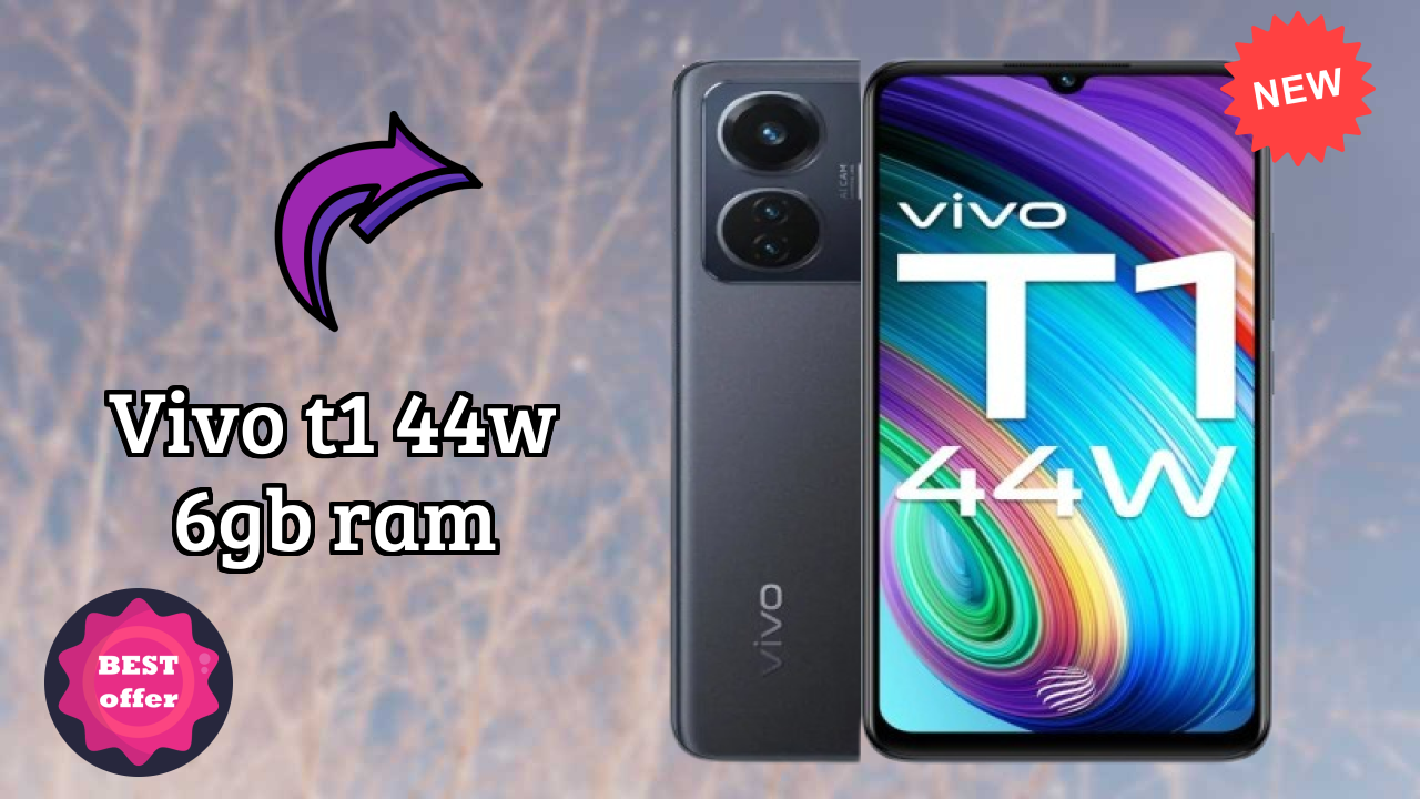 Vivo T1 44W 6GB RAM Display Analysis: 6.44 Inches (16.36 Cm) Quality